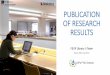 Publication of research results - European AOPs Ph.D. School...PUBLICATION OF RESEARCH RESULTS FEUP Library ’s Team Porto, 10th July 2017. DISCOVERY EVALUATION Topics overview PUBLICATION