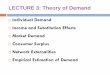 LECTURE 3: Theory of Demandcontents.kocw.or.kr/document/m3-Theory_of_demand.pdfprice-consumption curve 가격-소비곡선 Curve tracing the utility-maximizing combinations of two