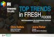 BRINGING TOP TRENDS in FRESH - IRI - Delivering Growth for CPG, Retail… · 2019-01-07 · TOP TRENDS in FRESH Chris DuBois Senior Vice President Strategic Accounts Jonna Parker