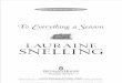 To Everything a Season - Lauraine Snelling · 2014-10-01 · Snelling, Lauraine. To everything a season / Lauraine Snelling. pages cm. — (Song of Blessing ; Book 1) Summary: “Miriam