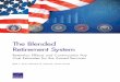 The Blended Retirement System - RAND...The Blended Retirement System Retention Effects and Continuation Pay Cost Estimates for the Armed Services Beth J. Asch, Michael G. Mattock,