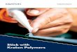 Stick with Kraton Polymers Adhesive Brochure.pdf · Our polymer portfolio includes solutions for compatibilization and modification of different materials including virgin resins,