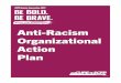 Anti-Racism Organizational Action Plan - CUPE Ontario · 2019-07-30 · To achieve the goal of racial equity within our union, the Anti-Racism Organizational Action Plan (AROAP) subcommittee,
