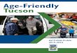 Age-Friendly Tucson Action Plan 2019-2024 · Special thanks to Lori Lieber Graphic Design, Inc., for graphic design of this report. Community partners involved in planning: Acknowledgements