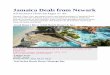 Jamaica Deals from Newark · 2019-06-12 · Jamaica Deals from Newark All-Inclusive Hotel Packages w/ Air Newark | New York, get away to your own island paradise in Jamaica! Book