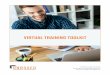 Virtual training toolkit · PDF file Virtual Training Toolkit | Unboxed Training & Technology 4 Roadmap for Success As you plan for virtual training, we know there’s a lot to consider