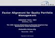 Factor Alignment for Equity Portfolio Management · Observations and Conclusions Q1. What are the sources of factor alignment problems (FAP)? A. Independent alpha, risk, and strategy