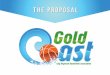 GCR April 2019 Prop - Gold Coast Basketball · 4 general admission season VIP passes 2 x tickets to season launch 2 x tickets to end of season presentation 10 general admission passes