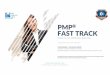 R.E.P. No. 4469 PMP FAST TRACK - Dcolearningdcolearning.com/wp-content/uploads/2017/01/2017... · PMP® Fast Track Program (4 Days) With PMP® Fast Track program, our participants