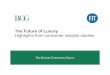 The Future of Luxury Highlights from consumer insights studies · Annual survey of 10,000 luxury Consumers across 10 countries •US, UK, France, Italy, Germany, Spain, China, Japan,