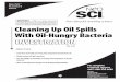 Cleaning Up Oil Spills With Oil-Hungry Bacteria · 20 Measuring cups, plastic Measuring spoon 30mL Motor oil, refined 5g Oil-hungry bacteria blend (non-pathogenic) 20 Petri dishes,