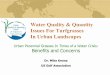 Water Quality & Quantity Issues For Turfgrasses In Urban ... · Water Quality & Quantity Issues For Turfgrasses In Urban Landscapes ... Select correct turfgrass for the climate Proper