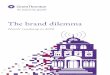 The brand dilemma - Grant Thornton International Ltd. Home · common: the Mandarin Oriental Group’s ‘He’s a fan, she’s a fan’ campaign, for example, has recruited actors