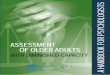 Assessment of Older Adults with · Assessment of Older Adults with Diminished Capacity: A Handbook for Psychologists is the third work product of the ABA/APA Assessment of Capacity