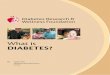 What is DIABETES? · What are the different types of diabetes? In type 1 diabetes the pancreas fails to produce insulin and insulin therapy is required for life. In type 2 diabetes