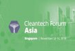 #cleantechASIA · 2018-11-28 · #cleantechASIA PART 1 Waste to Value MODERATOR: TODD ALLMENDINGER DirectorOf Research, Cleantech Group ANDREW BENEDEK Chairman and CEO, Anaergia DALSON