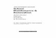 2ND EXPANDED EDITION School Maintenance & Renovation · School Maintenance & Renovation Administrator Policies, Practices, & Economics ... The new edition of School Maintenance and