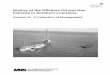 History of the Offshore Oil and Gas Industry in Southern Louisiana, Volume … · 2017-04-11 · History of the Offshore Oil and Gas Industry in Southern Louisiana Volume VI: A Collection