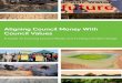 Aligning Council Money With Council Values · 2017-01-27 · This is a guide about aligning council money with council values. Across Australia, local governments have been leading