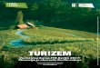 TUR!ZEM - I feel Slovenia · čas za pripravo novega dvoletnega programa trženja slovenskega turizma, ki ga želimo zasnovati skupaj z vami, v skladu z usmeri- ... trajnostnega turizma,