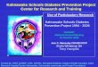 Kahnawake Schools Diabetes Prevention Project Center for ... · Kahnawake Schools Diabetes Prevention Project Center for Research and Training Funded by: CIHR, NHRDP, CDA, SSHRC,