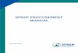 SPREP PROCUREMENT MANUAL · SPREP Procurement Manual 5 Procurement Basics and Exceptions 4. Procurement is the acquisition of consultancy services, goods, non-consultancy services,