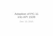Adoption of PC-11 into API 1509ballots.api.org/marketing/ballots/docs/PC-11-Motion-3-API...2016/12/01  · into API 1509 Dec. 10, 2015 Motion Robert Stockwell, Oronite Second Jim Linden,