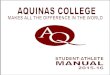 TABLE OF CONTENTS - Aquinas College · 2015-09-02 · TABLE OF CONTENTS Aquinas College 2015 ... Oct. 9 & 10 Third Session of Directed Study Courses Oct. 16 First Quad ends Oct. 19