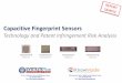 Capacitive Fingerprint Sensors - System Plus Consulting · AuthenTec, Fingerprint Cards and Synaptics are the main actors in capacitive fingerprint sensing solutions for electronic