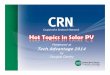 Hot Topics in Solar PV - TechAdvantage · 2017-01-27 · Grid-Tied Photovoltaic (PV) power systems are being installed in ever increasing number, both at small residential levels