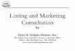 Listing and Marketing ConsultationListing and Marketing Consultation By Stars & Stripes Homes, Inc. 601 Salida Way, Suite B-6, Aurora, Colorado 80011 Office: 303-326-0550, Fax: 303-326-0553