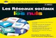 Les Réseaux sociaux - -CUSTOMER VALUE-meslivres.site/LIVREF/F6/F006077.pdf · des réseaux sociaux pour devenir célèbres ! » Le Chapitre 3, « Sécurité et confidentialité »,
