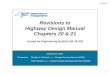 Revisions to Highway Design ManualHighway …2/4/2016 1 Revisions to Highway Design ManualHighway Design Manual Chapters 20 & 21 Issued by Engineering Bulletin EB 15-035 January 20,