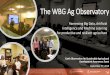 Open Learning Campus - The WBG Ag Observatory Big... · Harnessing Big Data, Artificial Intelligence and Machine Learning for productive and resilient agriculture. The WBG Ag Observatory’s