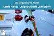 Electric Vehicles Charging Ahead and Gaining Speed · 2018-05-17 · Electric Vehicles –Charging Ahead and Gaining Speed. Environmental Business Council of New England Energy Environment
