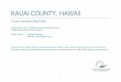 KAUAI COUNTY, HAWAII · Hawaii Kauai County Number of subsidized units 22,992 1,789 Average monthly rent for subsidized units $389 $381 Average household income for subsidized households