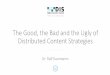 The Good, the Bad and the Ugly of Distributed Content ...fipp.s3.amazonaws.com/media/documents/Ralf Kaumanns... · Facebook Instant Articles Push Model: Placement of articles into
