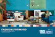 FASHION FORWARD - HGTV HOME® by Sherwin-WilliamsDESIGN YOUR WHOLE HOME FROM ONE PALETTE DISEÑE SU HOGAR DESDE UNA PALETA Combine bold shades with neutral partners for a high-impact
