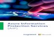 Cognizant—Azure Information Protection Services …...Microsoft Azure Services Cognizant advises on, implements and manages enterprise data discovery, data classification and data
