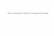 Deep Learning for Natural Language Processingweb.cecs.pdx.edu/~mm/MachineLearningWinter2019/DeepLearningLanguage.pdfDeep Learning for Natural Language Processing . ... • Recurrent
