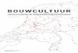 Bouwcultuur - PIANOo...Flevoland provincie Excursie 8½ Reis door de parallelle wereld 2001 almere Prijs Kleur Buiten 2010 * Excursies Particulier opdracht-geverschap 2010-2011 * Excursie