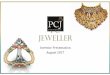 InvestorPresentation August 2017 - PC Jeweller...consumer preferences towards branded players Increasing purchasing power with annual GDP growth of more than 7%. Availability of financing