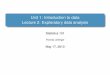 Unit 1: Introduction to data Lecture 2: Exploratory data analysistjl13/s101/slides/unit1lec2H.pdf · 2013-05-17 · Unit 1: Introduction to data Lecture 2: Exploratory data analysis