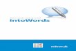 Kom godt i gang med IntoWords - webroynd2.dkwebroynd2.dk/download_cdord/data/_uploaded/file/kgig_intowords_i… · Kom godt i gang med IntoWords 5 Del Vælg Del for at sende din tekst
