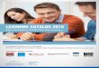 LEARNING CATALOG 2016 - New Horizons Ireland · COMPTIA CERTIFICATION: As a platinum partner of CompTIA, New Horizons has courses that follow the exam objectives of CompTIA’s certification