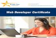 Web Developer Certificate - Bright Star Institute...responsive web design (RWD) techniques such as CSS3 media queries and flexible layouts to build mobile-compatible web sites. Students