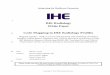 IHE Radiology White Paper Code Mapping in IHE …...2014/03/07  · IHE Radiology White Paper – Code Mapping in IHE Radiology Profiles _____ 6 Rev. 2.0 – 2014-03 3 Clinical Use