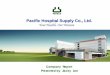 Pacific Hospital Supply Co., Ltd. - PAHSCO · 2017-01-13 · Medical Device and Equipment Industry in Mainland China Market Proportion Analysis . Unit： Million (USD) China market
