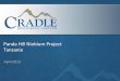 Panda Hill Niobium Project Tanzania - Cradle Resources Ltd. · • Panda Hill is an advanced Niobium project that warrants immediate commencement of feasibility work • The Project