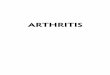 Arthritis - The Eye · intricate aspects of arthritis and infl ammatory responses, its consequences, the economic burden, and its huge impact on human society. The book starts with